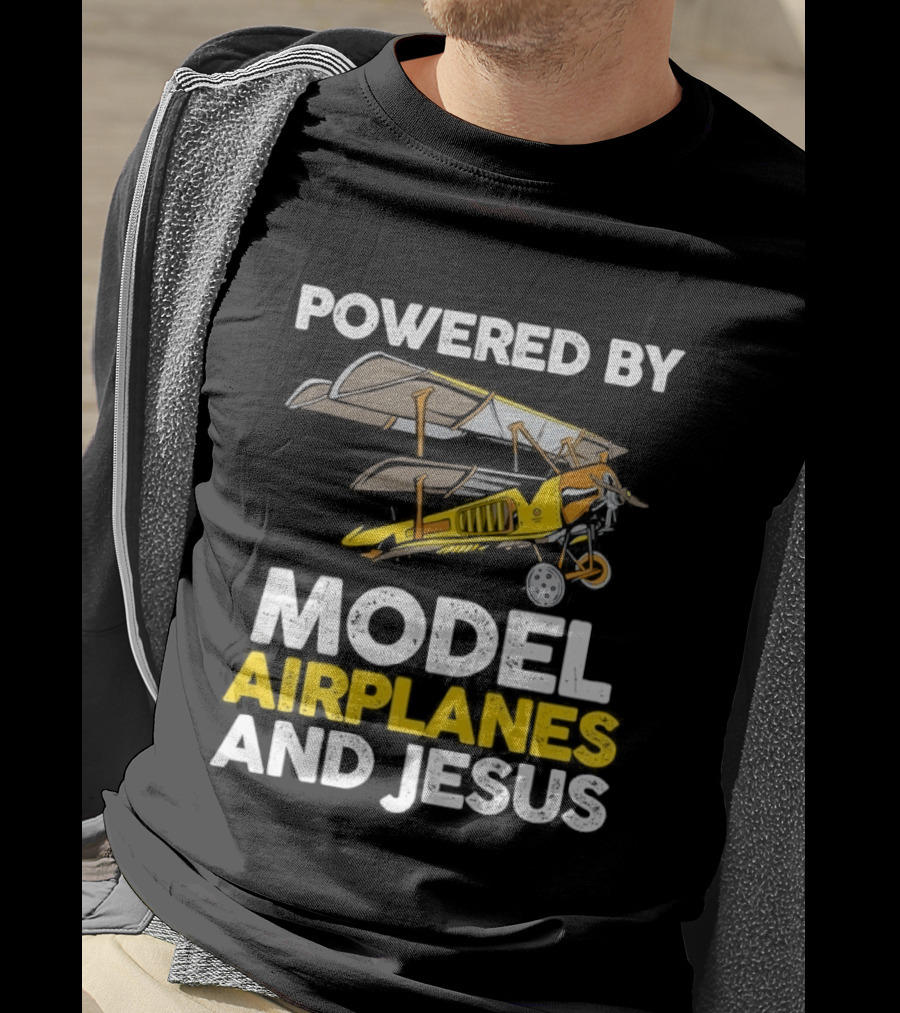 Powered By Model Airplanes And Jesus Vintage Aviation Enthusiasts Faith Based Collectible T-Shirt