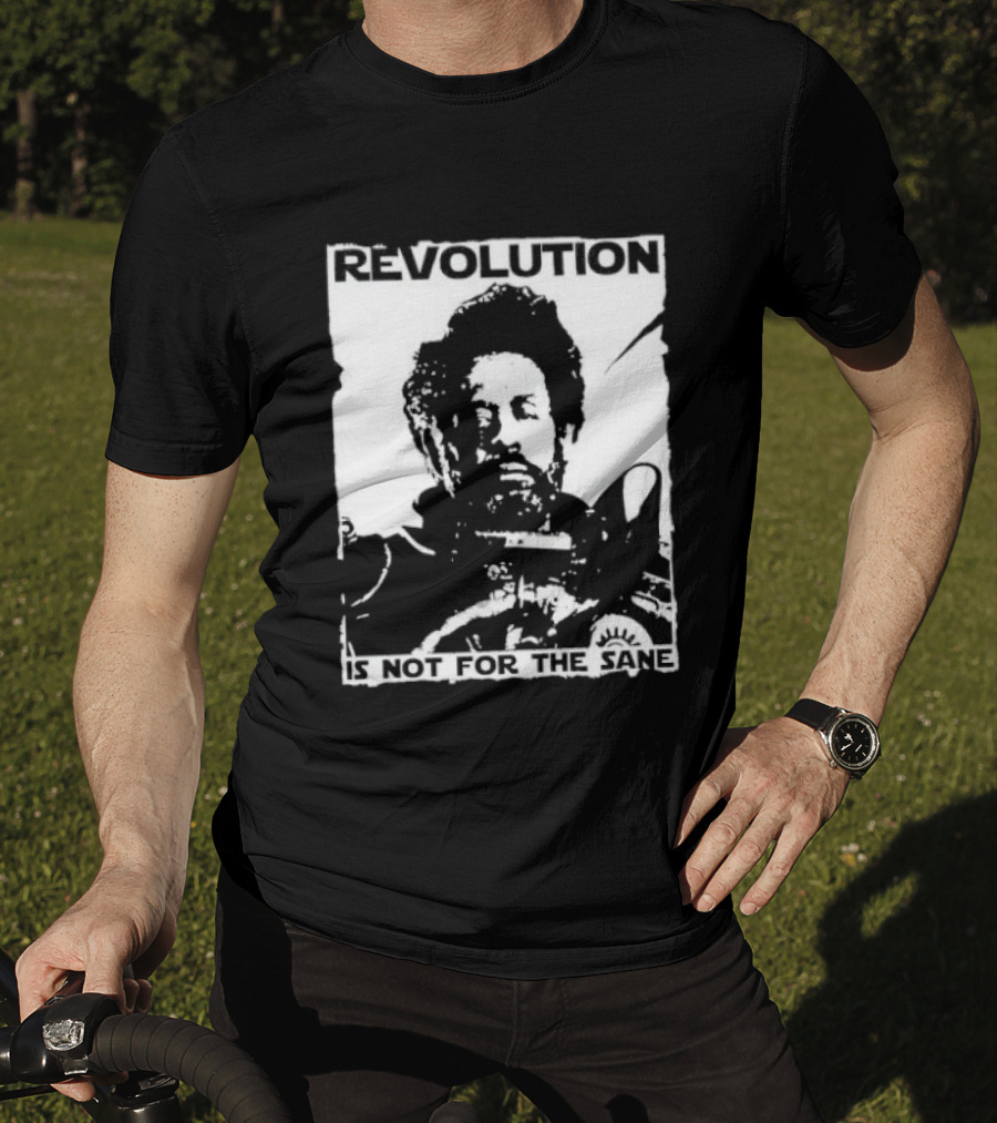 Revolution Is Not For The Sane Saw Gerrera T-Shirt