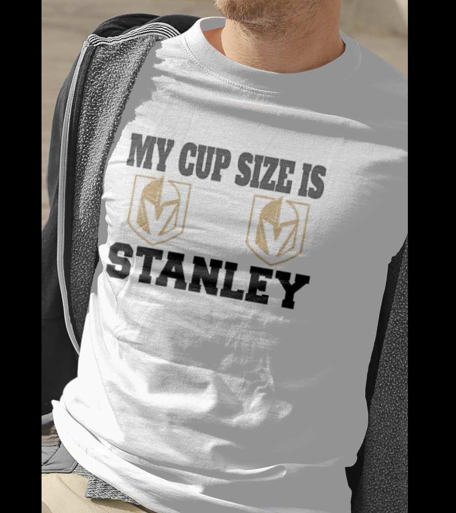 Vegas Golden Knights My Cup Size Is Stanley NHL Team Triumph T-Shirt