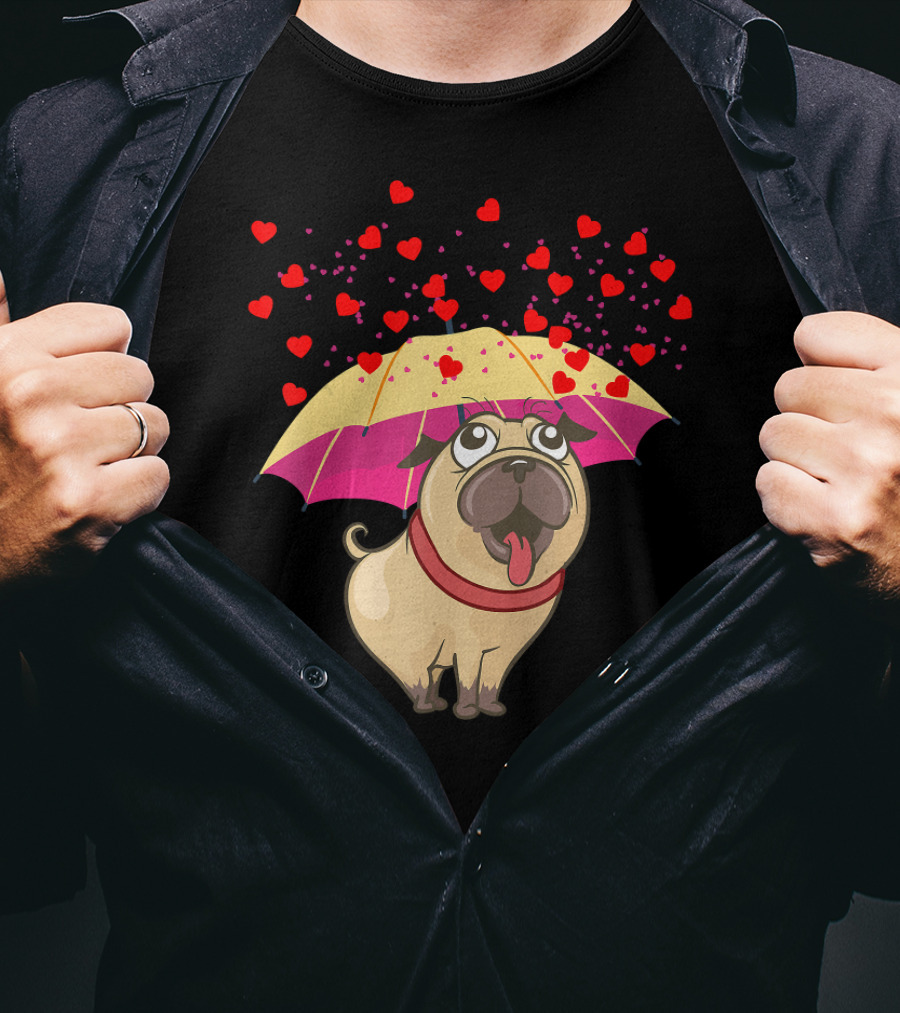 Cute Pug Dog Under Heart Umbrella Valentines Day Pug Lover T-Shirt