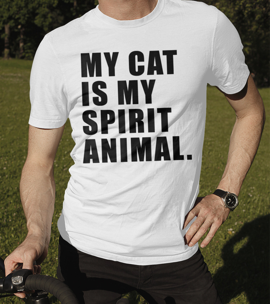 My Cat Is My Spirit Animal T-Shirt