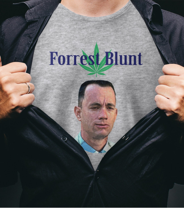 Forrest Blunt Tom Hanks Movie Mashup With Cannabis Leaf T-Shirt