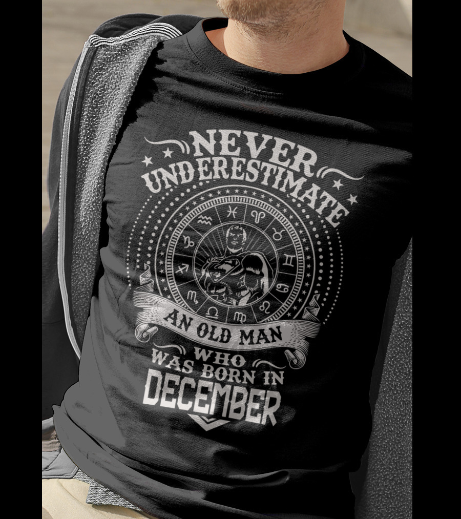 Never Underestimate An Old Man Who Was Born In December Zodiac Symbols Hero T-Shirt