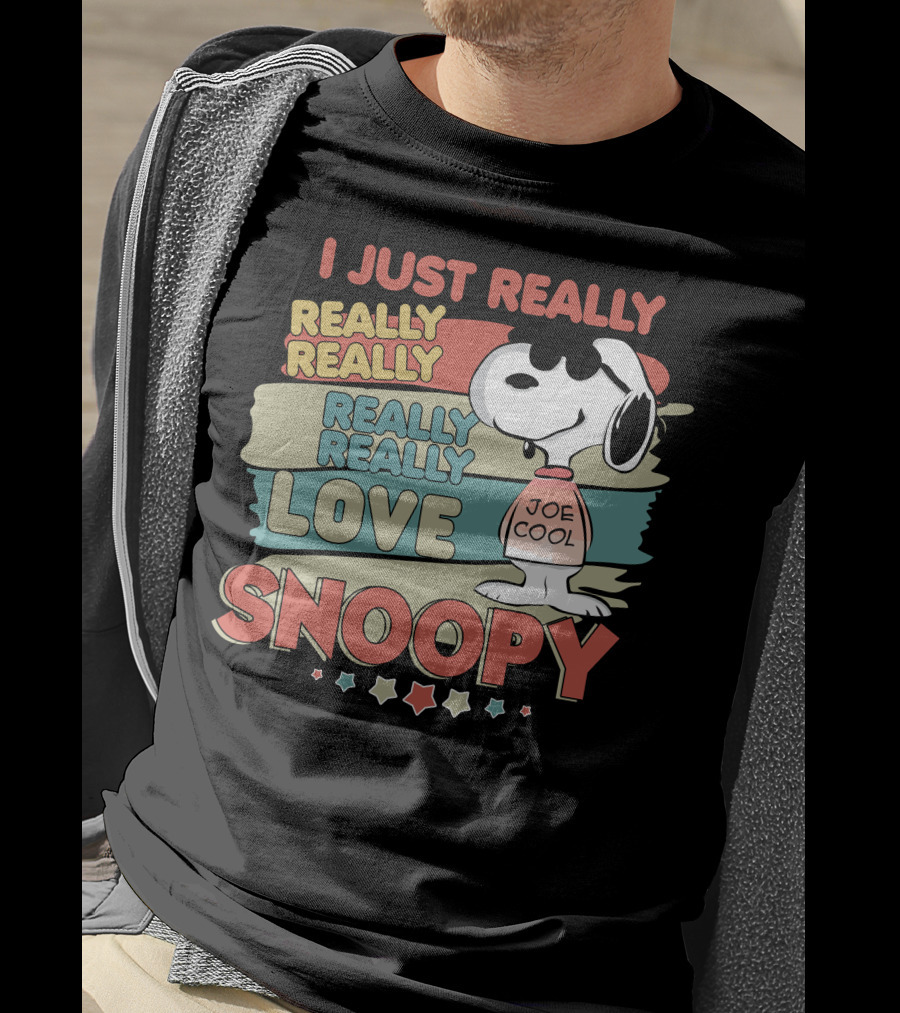 I Just Really Really Really Really Really Love Snoopy Joe Cool T-Shirt