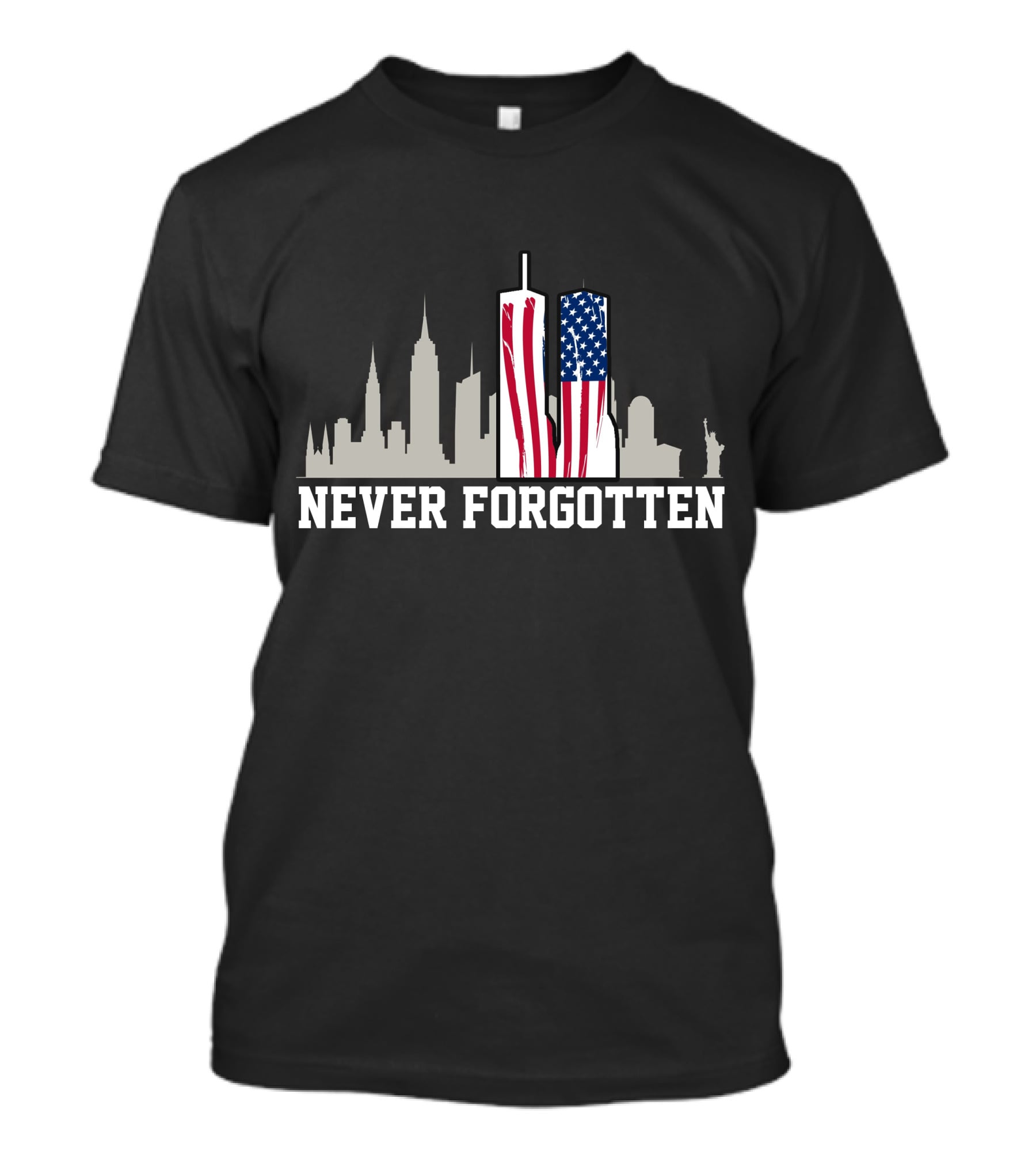Never Forgotten September 11 Memorial 911 Twin Towers American Flag T-Shirt