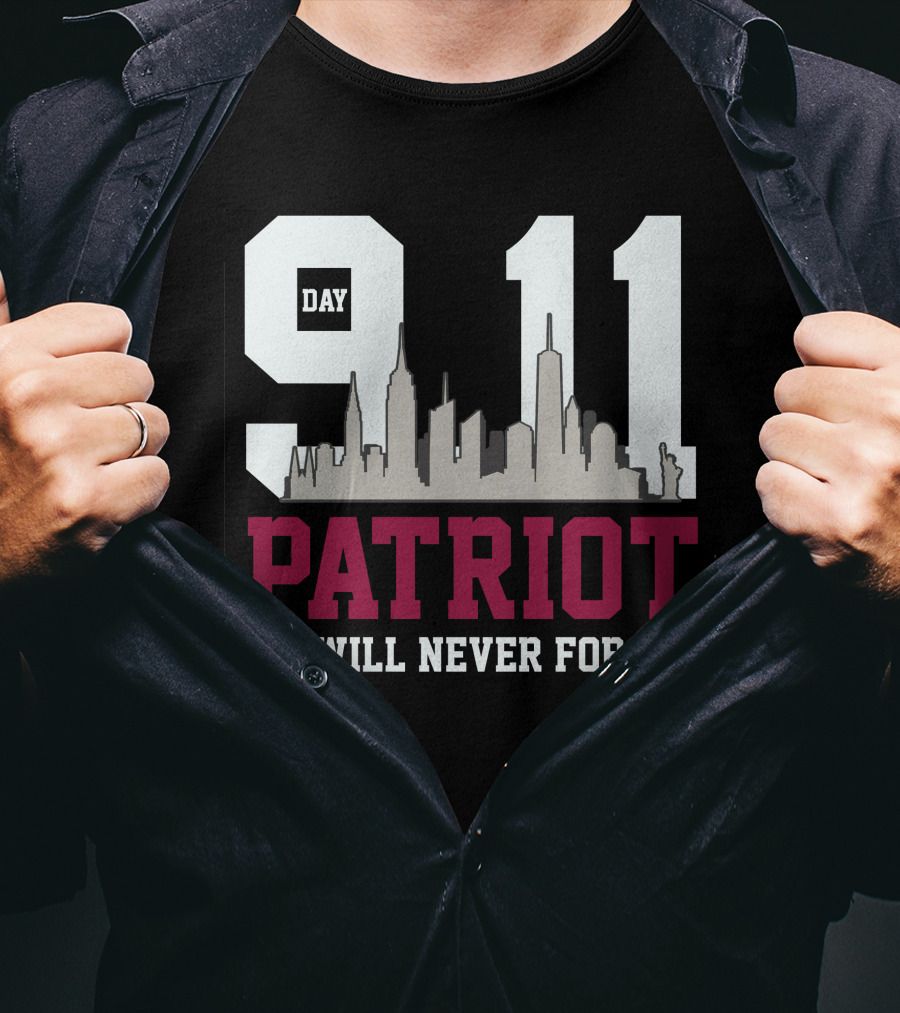 Patriot Day 911 We Will Never Forget Skyline Memorial T-Shirt
