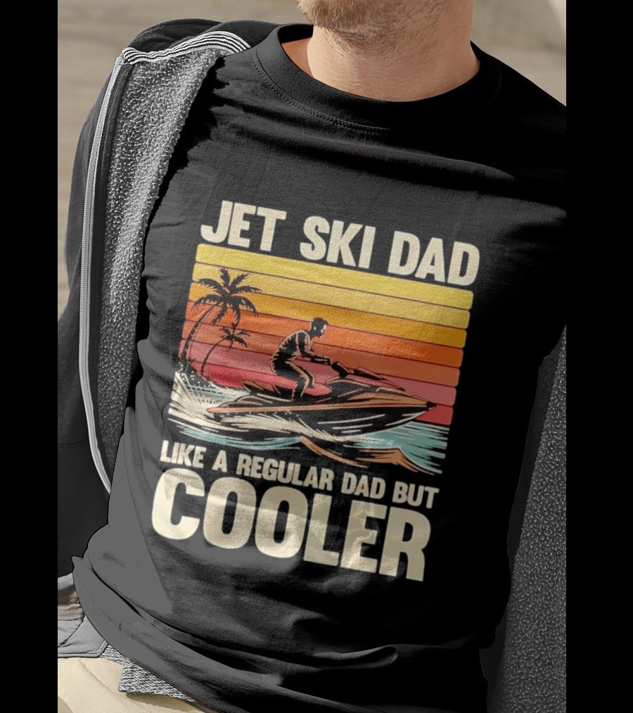 Jet Ski Dad Like A Regular Dad But Cooler Tropical Sunset Adventure T-Shirt