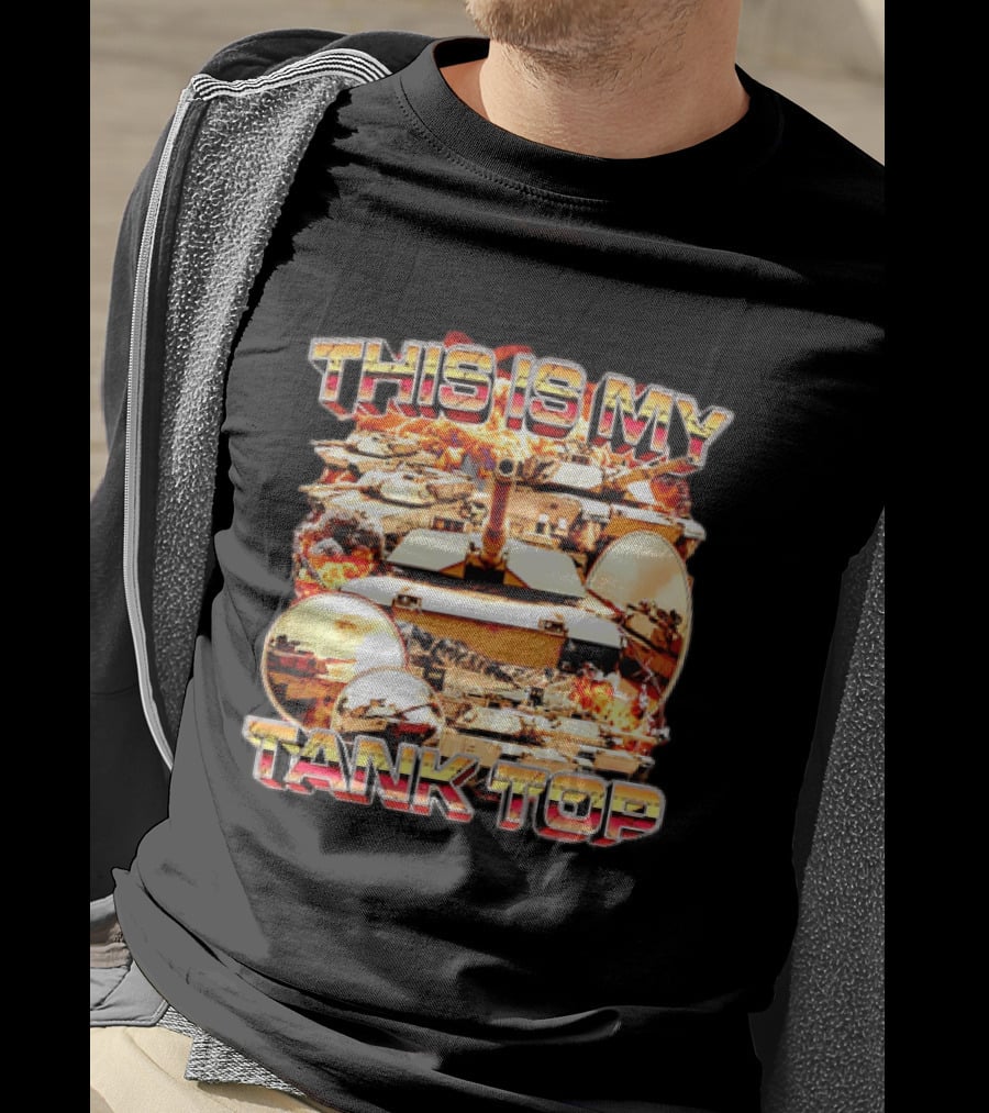 This Is My Military Tanks Army Humor T-Shirt