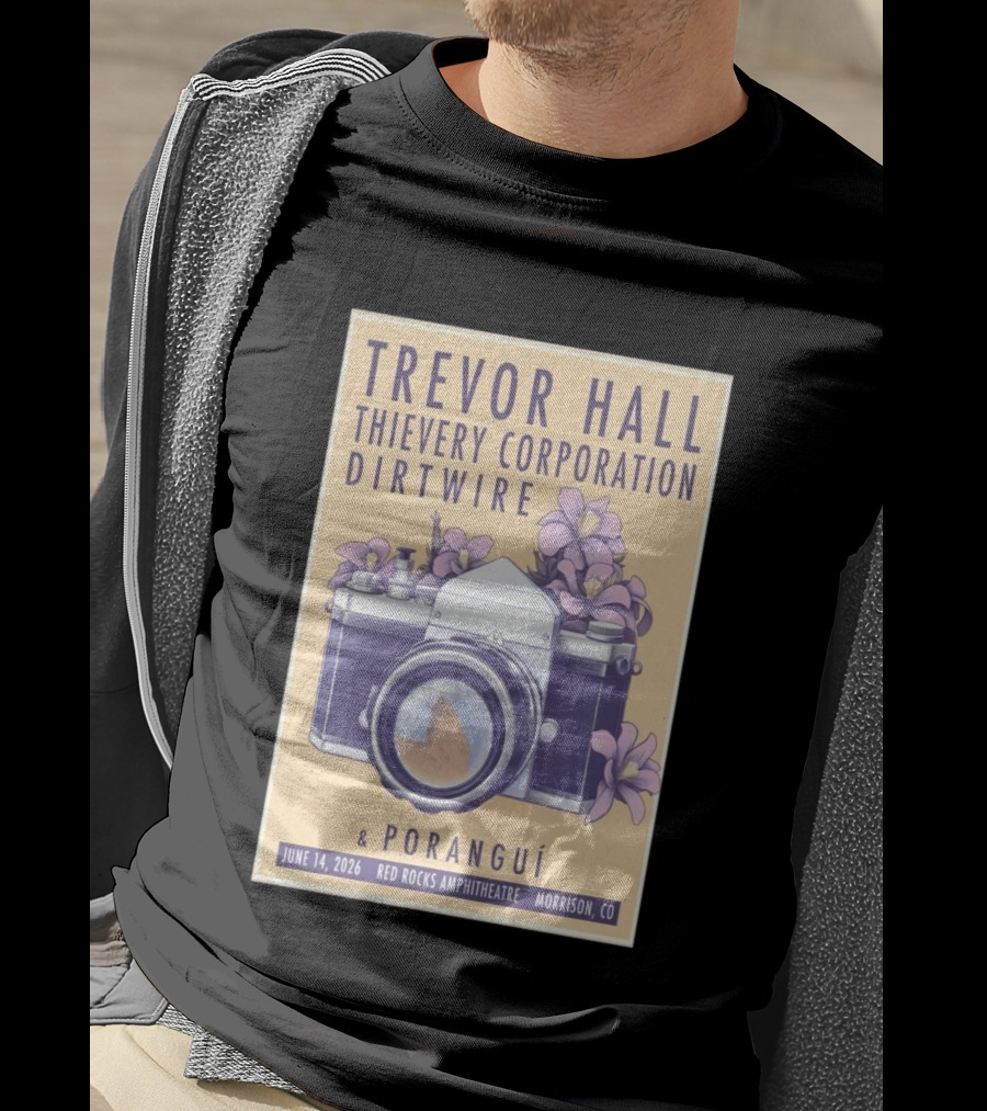 Trevor Hall Thievery Corporation Dirtwire Poranguí June 14 2026 Red Rocks Amphitheatre Morrison CO Flowers Camera T-Shirt