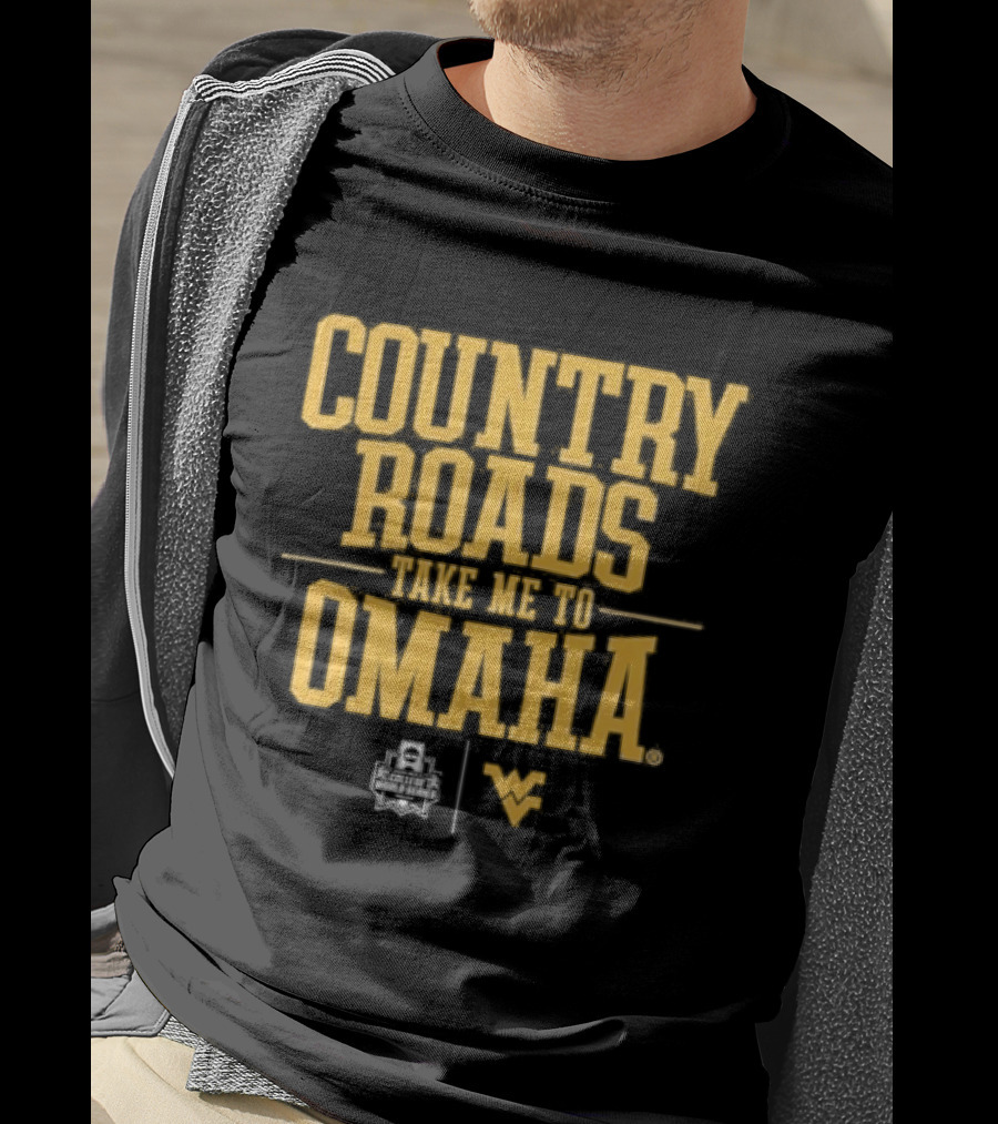 West Virginia Country Roads Take Me To Omaha Baseball T-Shirt
