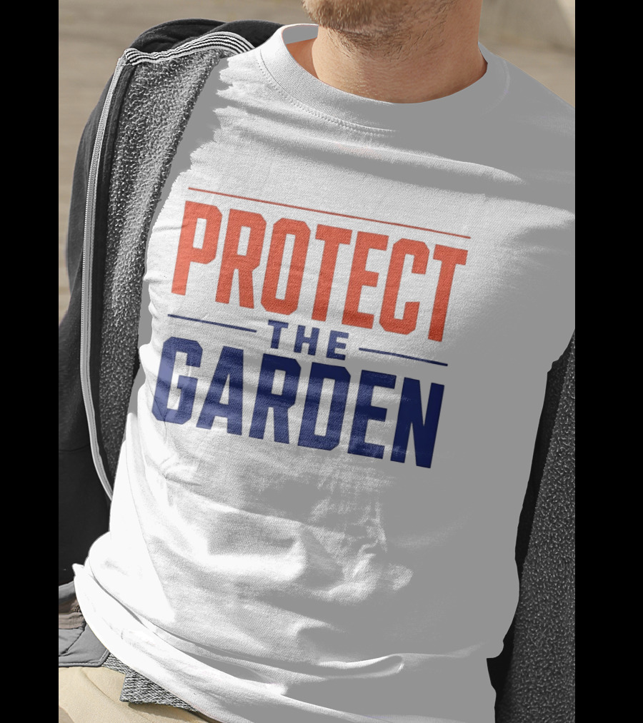 New York Knicks Protect The Garden Madison Square Basketball Team T-Shirt