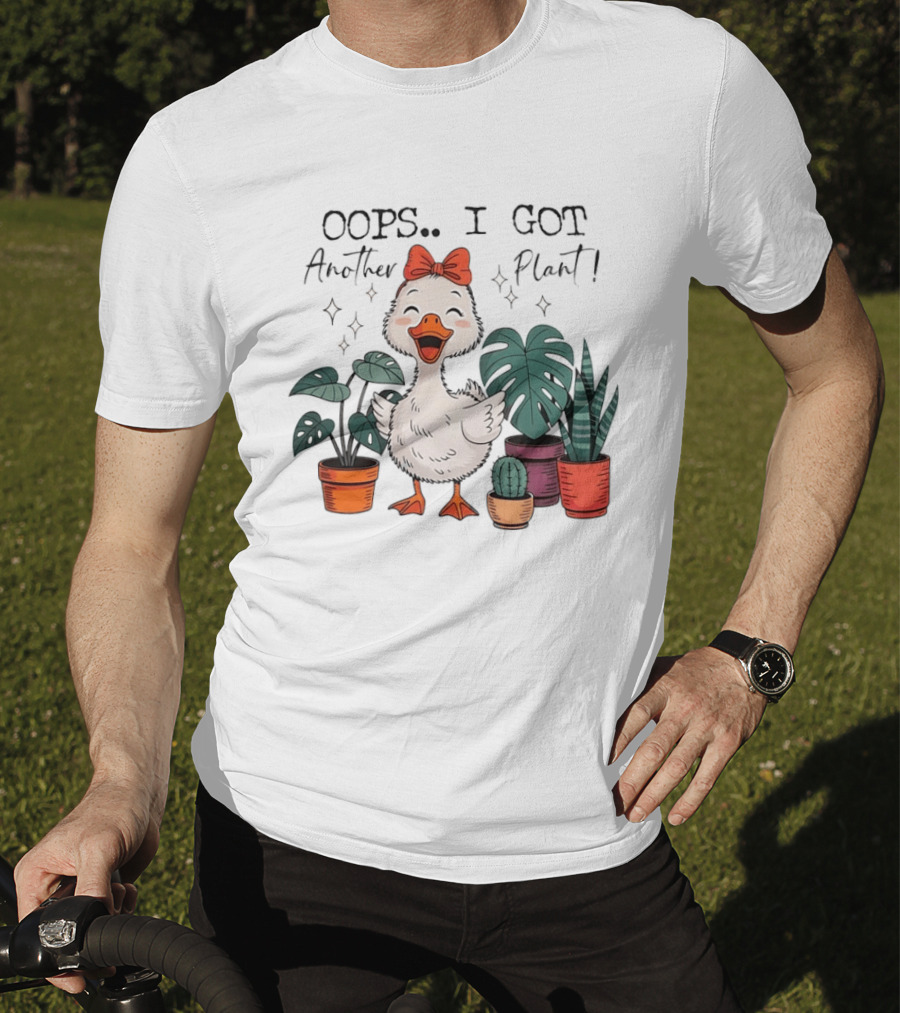 Oops I Got Another Plant Cartoon Duck Cute Bow Houseplants T-Shirt
