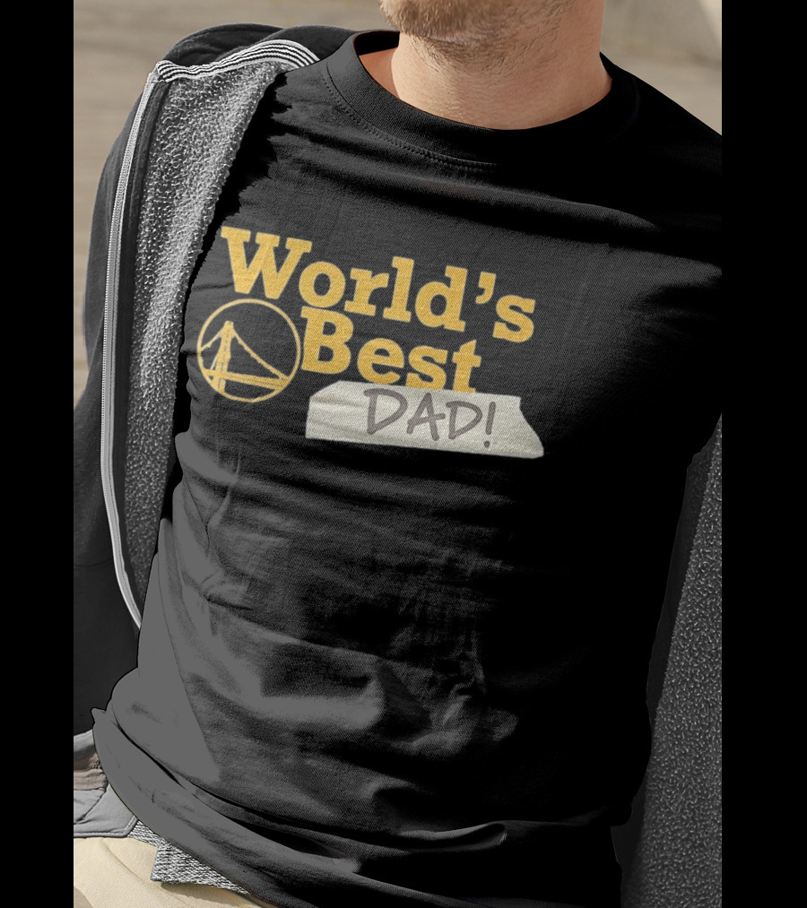 Golden State Warriors World's Best Dad 2026 Bridge T-Shirt