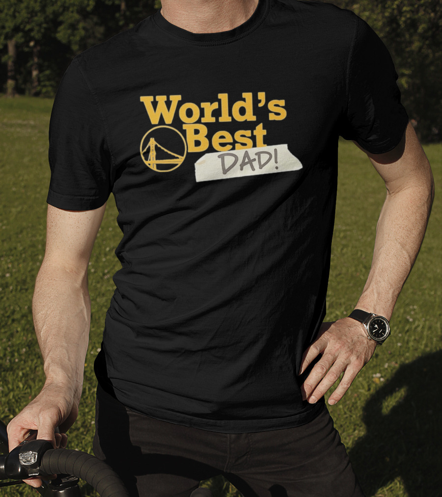 Golden State Warriors World's Best Dad 2026 Bridge T-Shirt