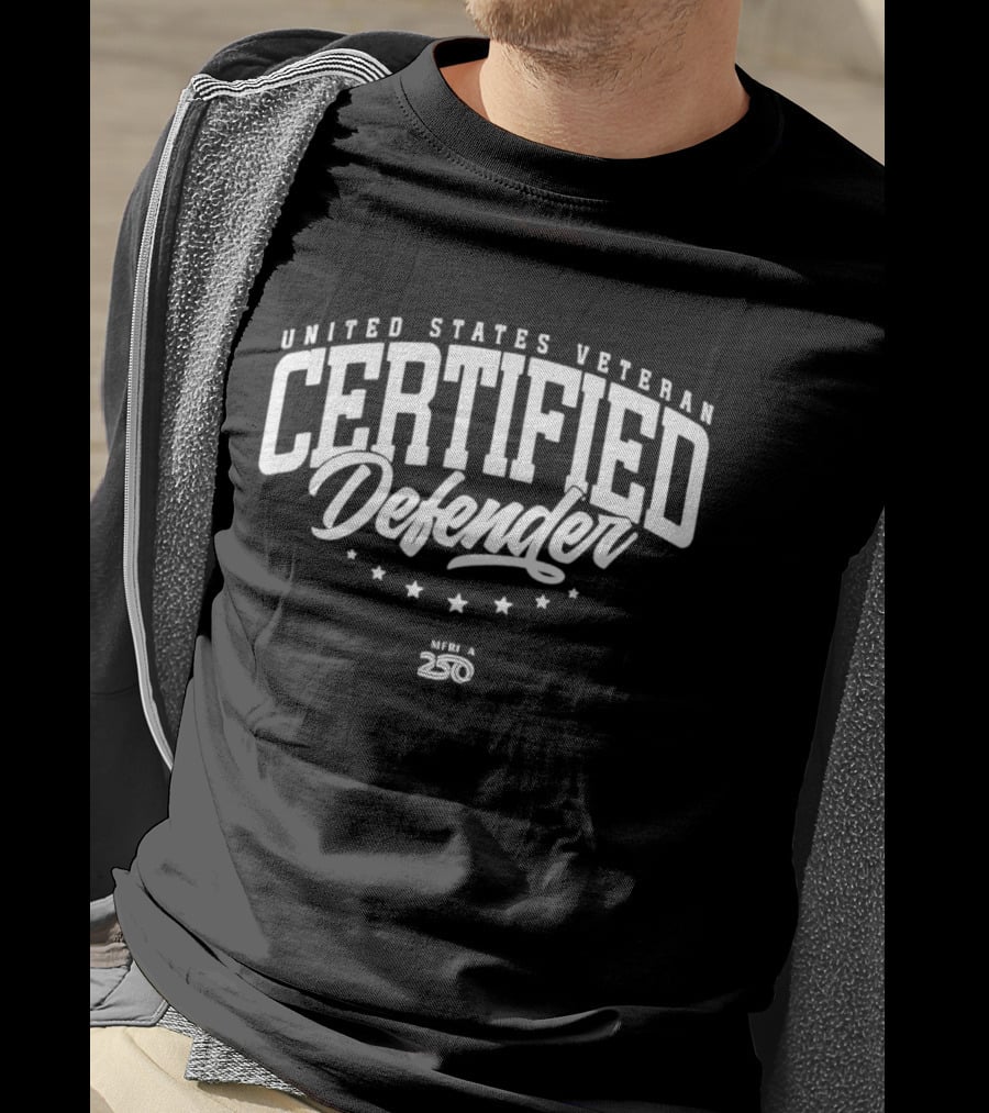 United States Veteran Certified Defender America 250 Anniversary 2026 T-Shirt