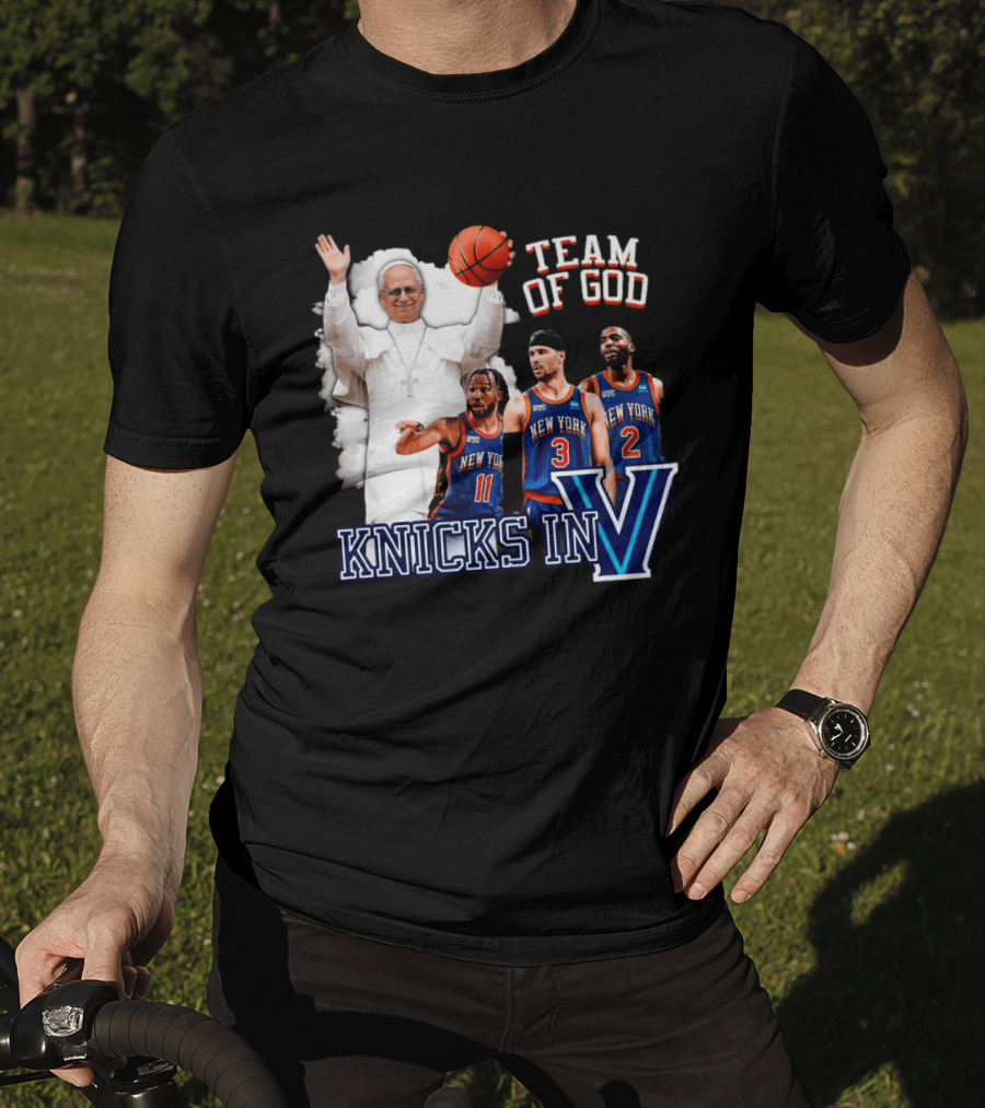 Team Of God Pope Leo XIV Knicks In Five Basketball Fun T-Shirt