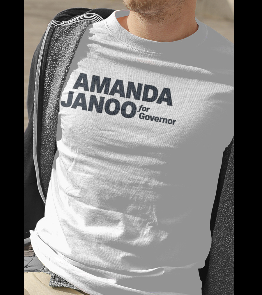 Amanda Janoo For Governor 2026 Campaign T-Shirt