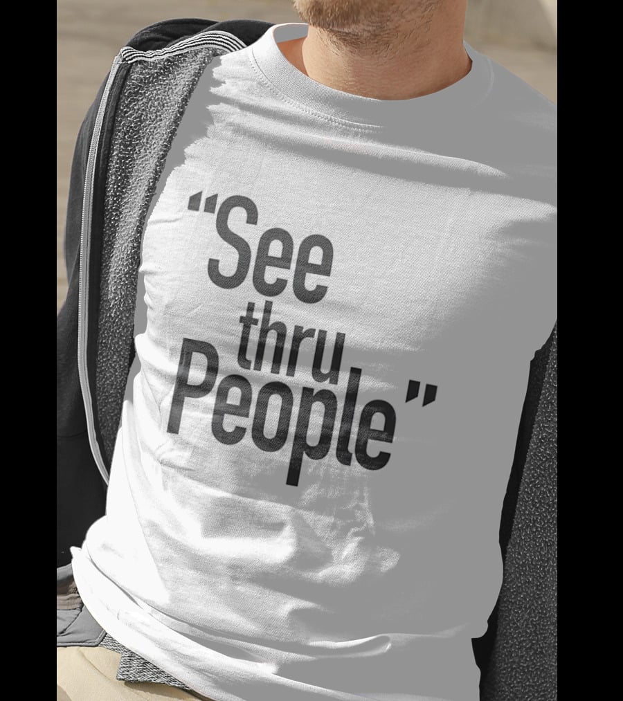 See Thru People Large Sans Serif Minimalist T-Shirt
