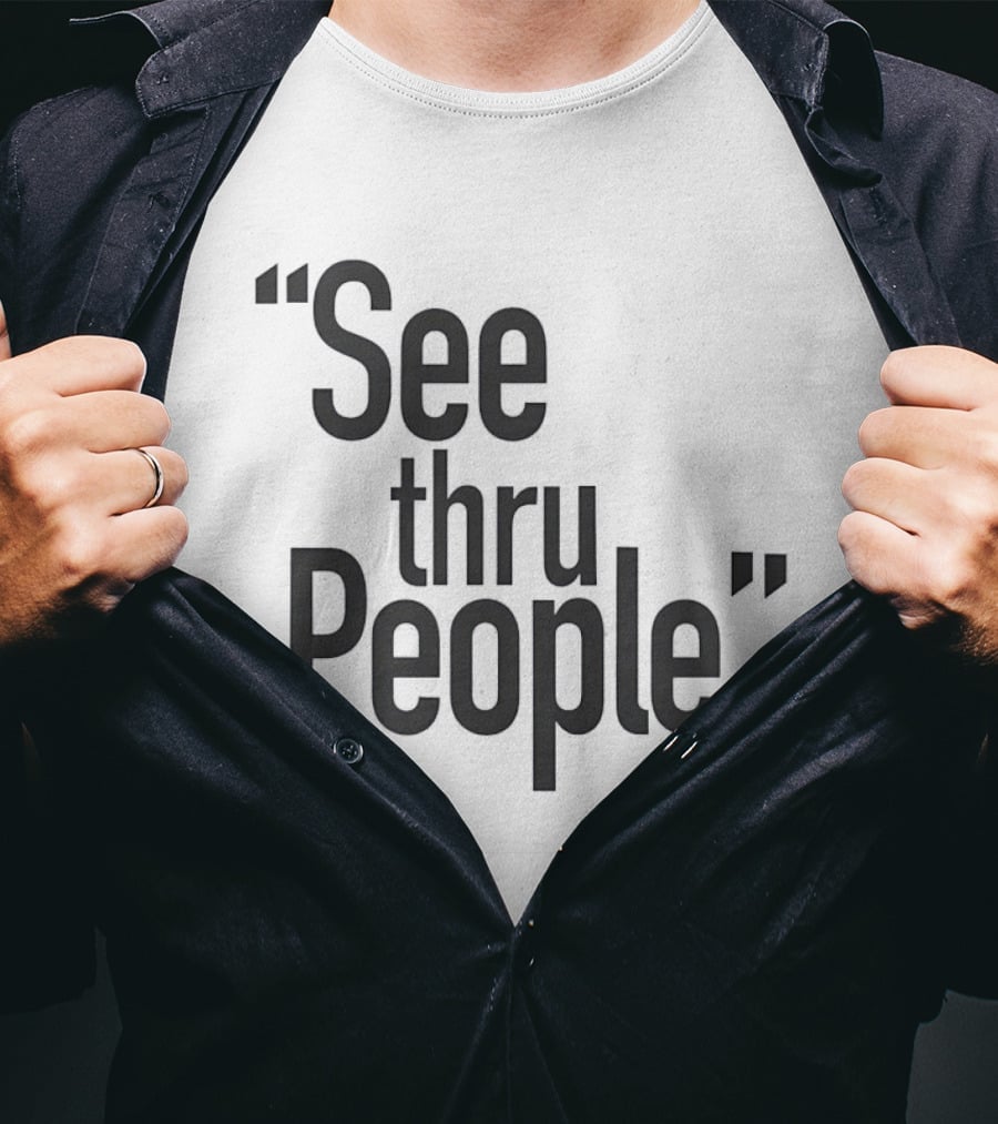 See Thru People Large Sans Serif Minimalist T-Shirt