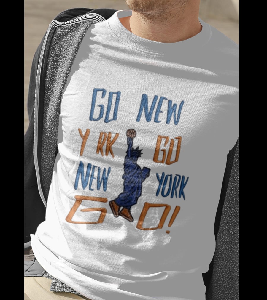 Go New York Go Statue Liberty Basketball T-Shirt