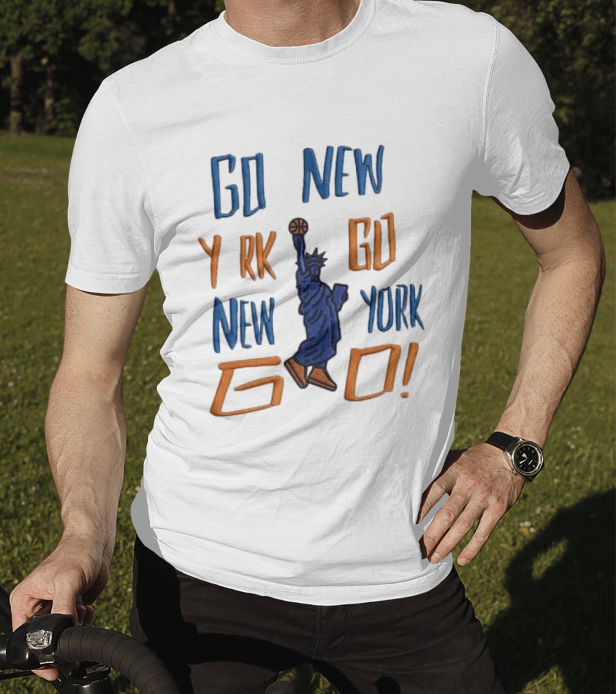 Go New York Go Statue Liberty Basketball T-Shirt