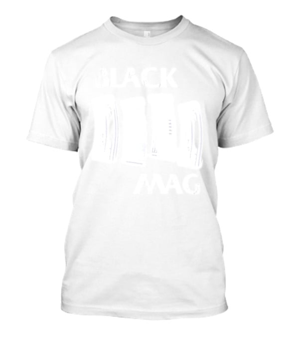 BLACK MAG Three Rifle Magazines Gun Rights T-Shirt