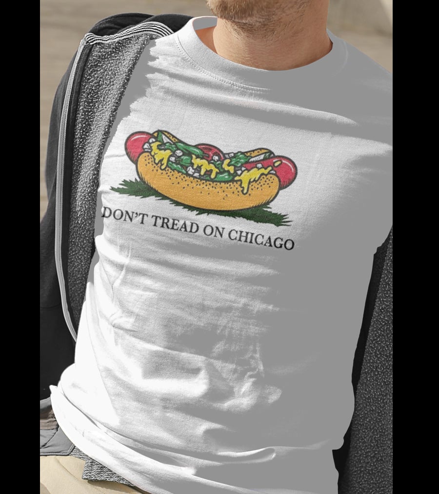 Hot Dog Don't Tread On Chicago T-Shirt