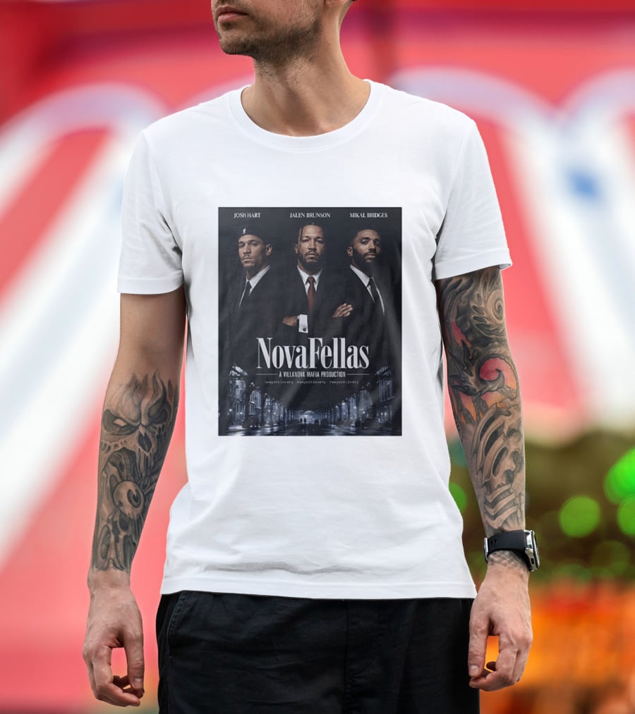 Josh Hart Jalen Brunson Mikal Bridges NovaFellas Villanova Mafia Production NewYorkForever Knicks T-Shirt
