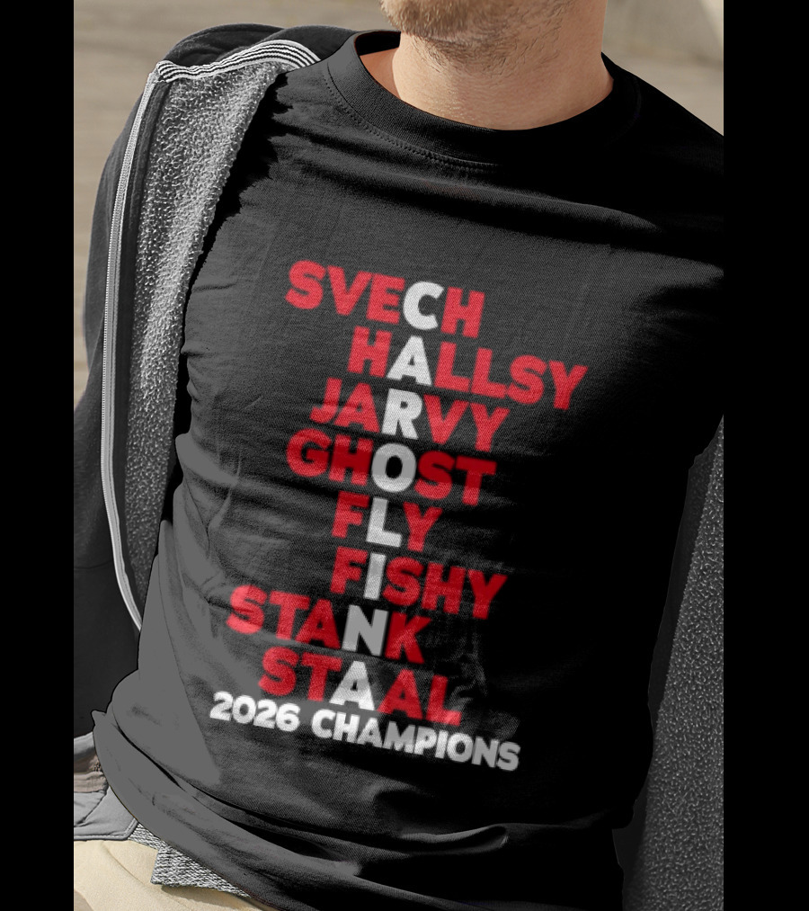 Carolina Hurricanes 2026 Champions Svech Hallsy Jarvy Ghost Fly Fishy Stank Staal T-Shirt