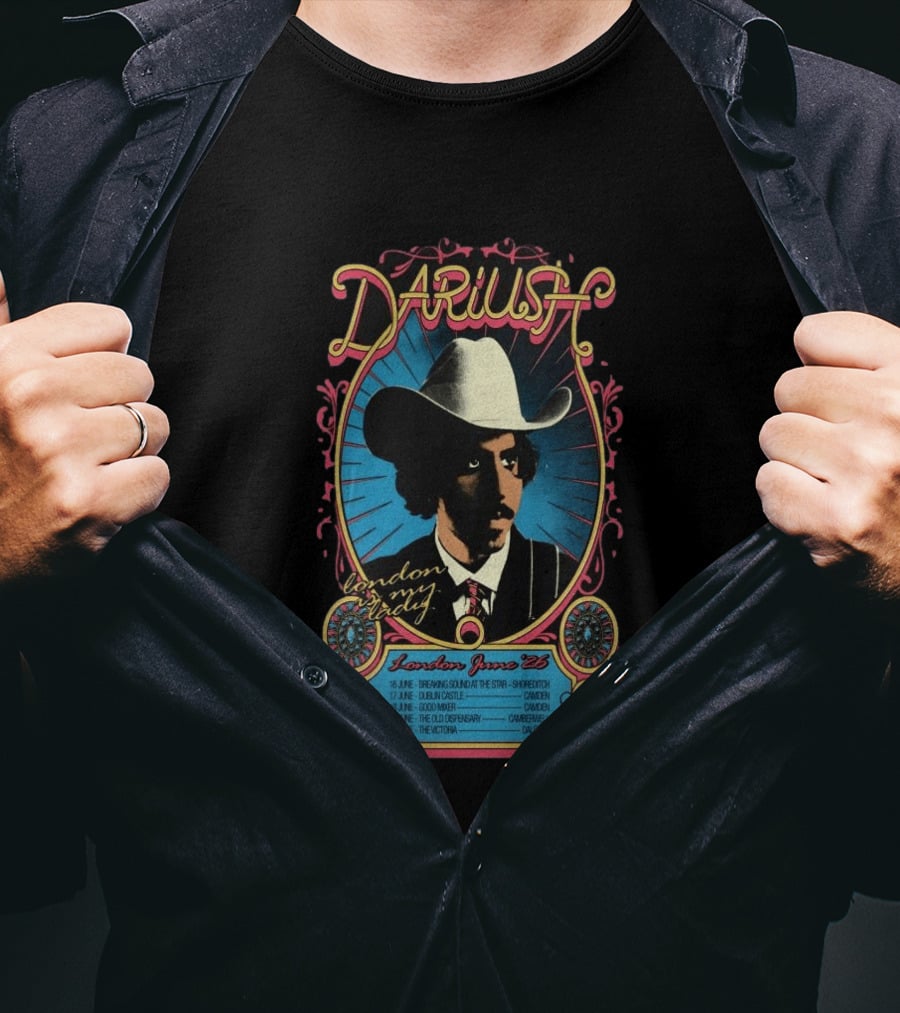 Dariush London My Lady June 2026 Concert Tour Dates Camden Dalston T-Shirt