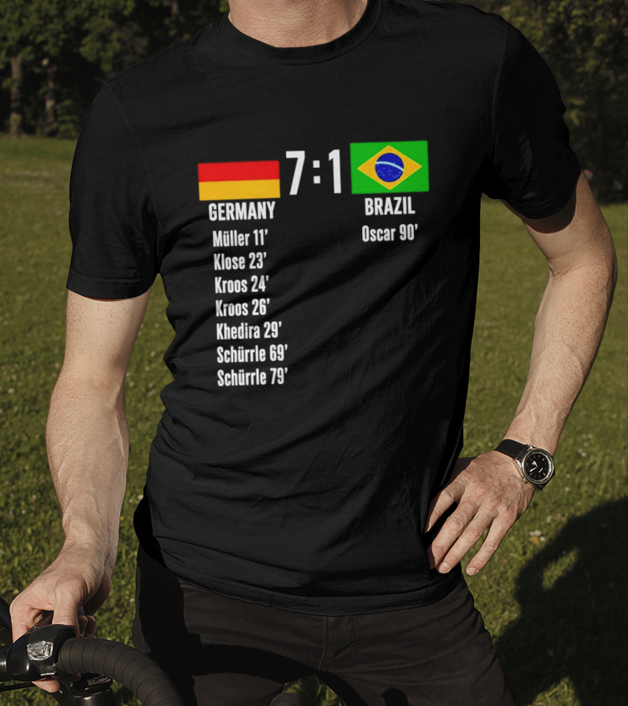 Germany 7 1 Brazil Müller Klose Kroos Khedira Schürrle Oscar Score T-Shirt
