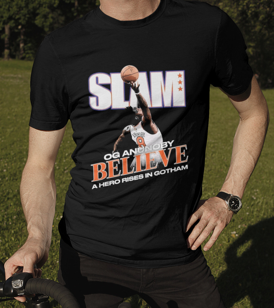 Slam Og Anunoby Believe A Hero Rises In Gotham T-Shirt