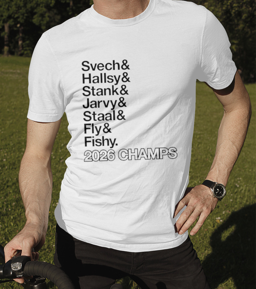 Carolina Hurricanes 2026 Champs Svech Hallsy Stank Jarvy Staal Fly Fishy T-Shirt