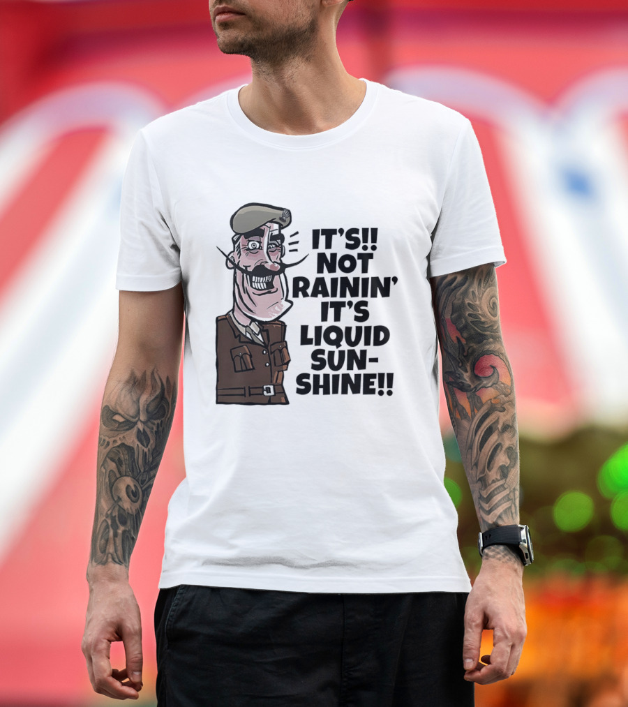 Field Marshal Montgomery It's Not Rainin' It's Liquid Sunshine British Army Vintage Humor T-Shirt
