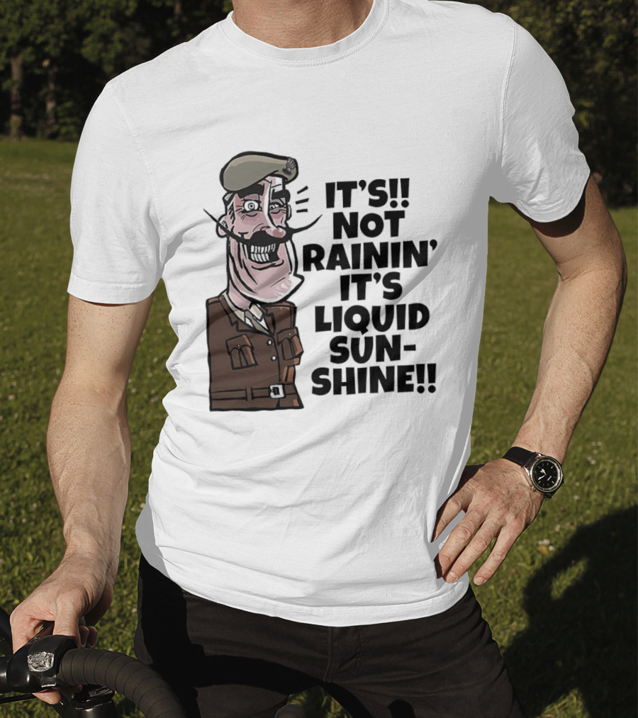 Field Marshal Montgomery It's Not Rainin' It's Liquid Sunshine British Army Vintage Humor T-Shirt