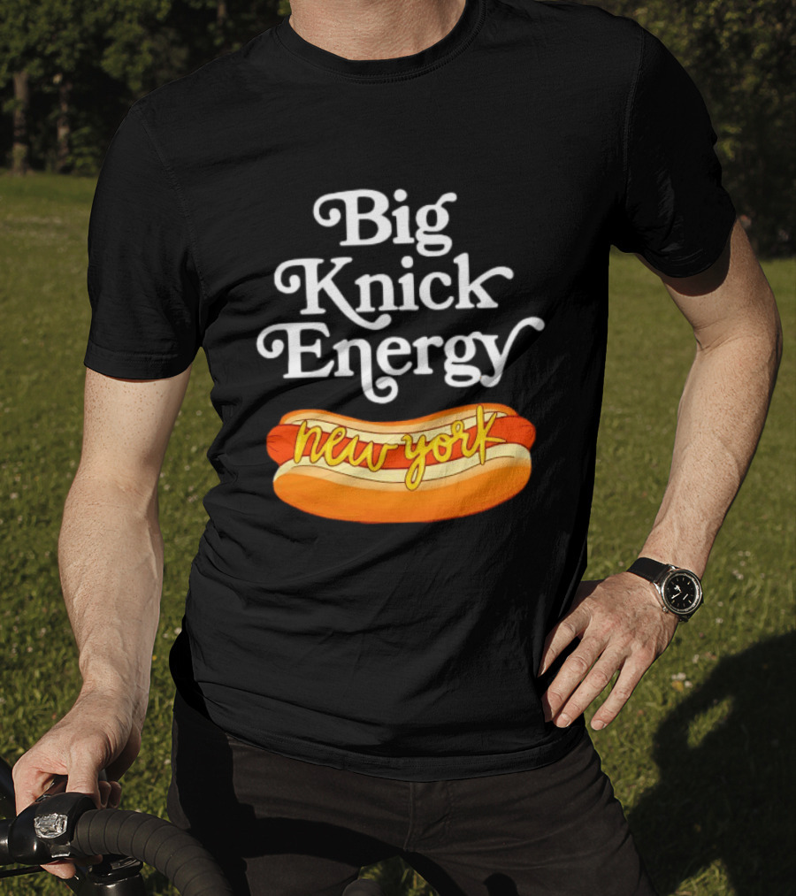 Big Knick Energy New York Hot Dog T-Shirt