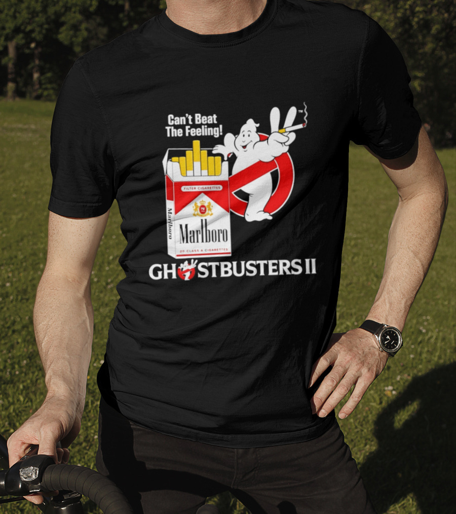 Can't Beat The Feeling Ghostbusters II Smoking Makes Me Feel Good Filter Cigarettes T-Shirt