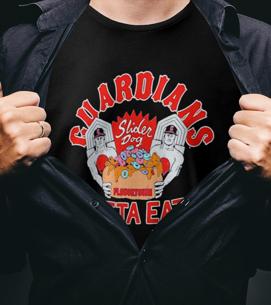 Guardians Slider Dog Flavor Town Gotta Eat T-Shirt
