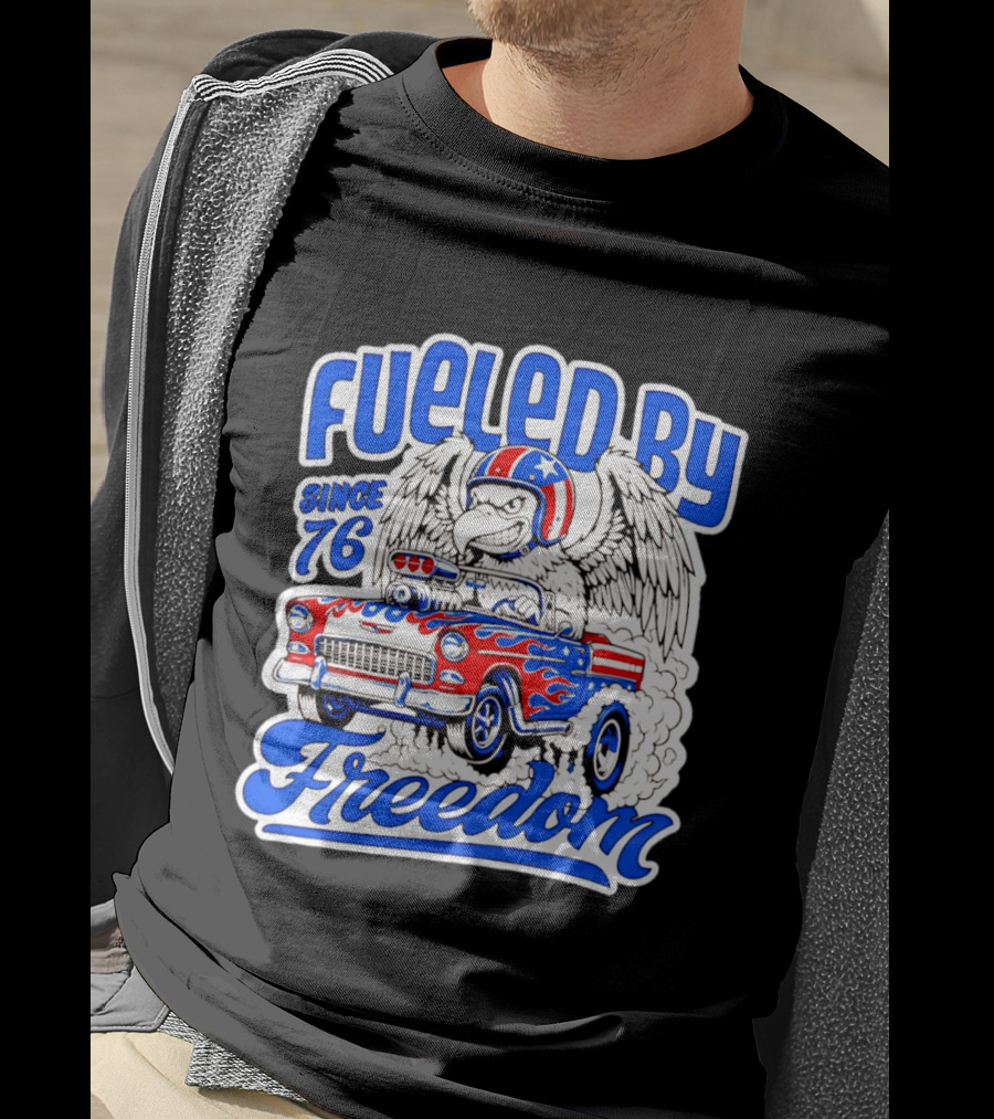 Fueled By Freedom Eagle Hot Rod USA Since 76 T-Shirt