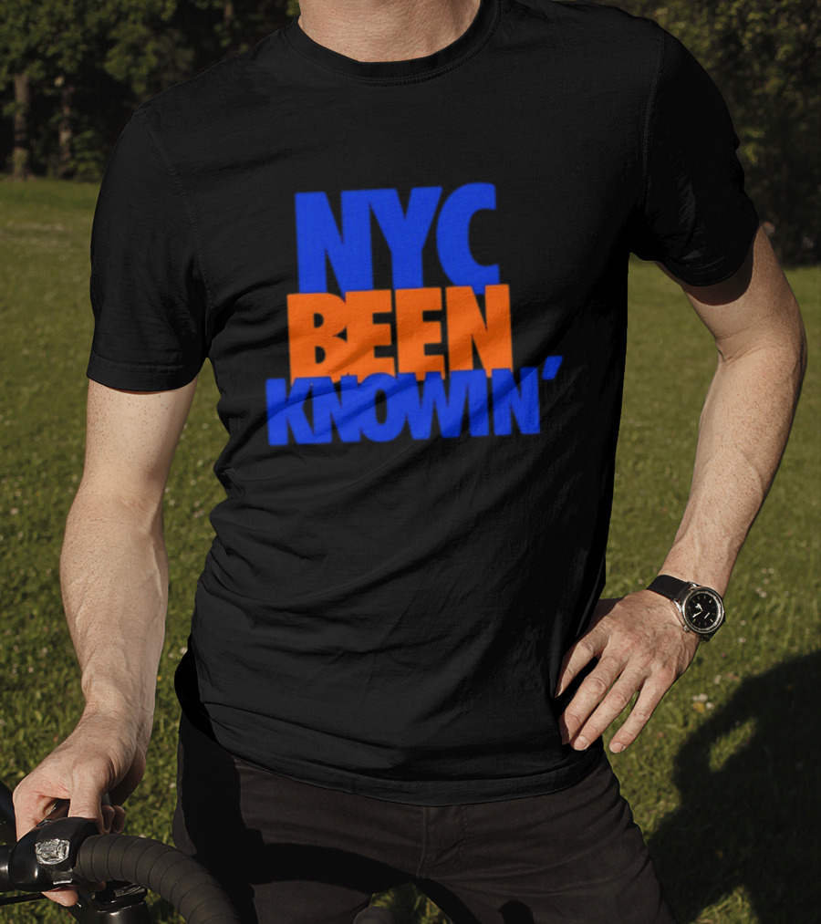 NYC Been Knowin' Knicks Fan Merchandise T-Shirt