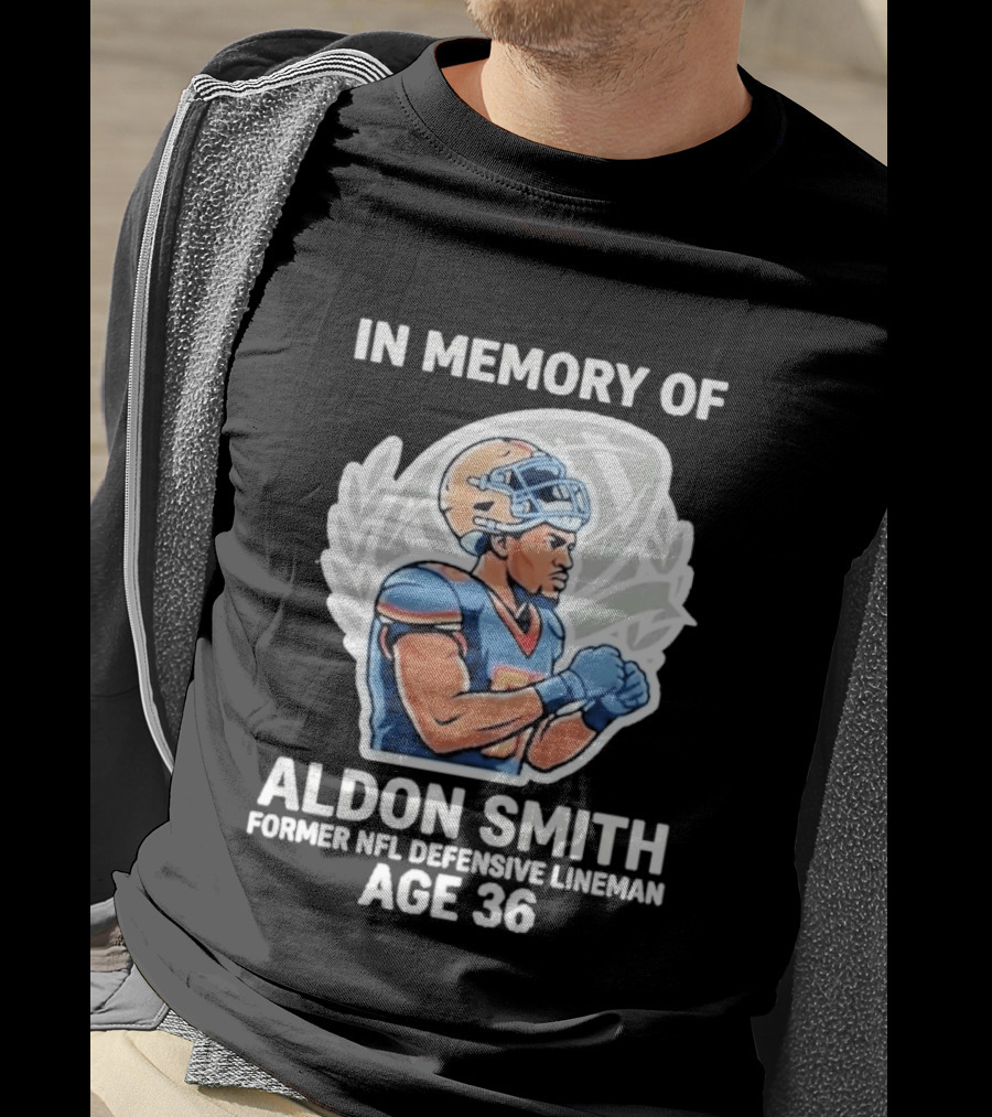 In Memory Of Aldon Smith Former NFL Defensive Lineman Age 36 T-Shirt