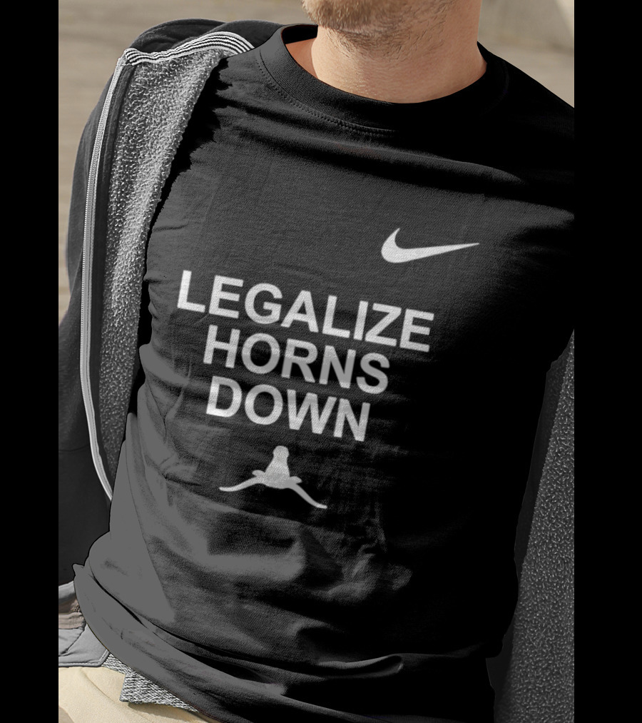 Legalize Horns Down Football Nike Swoosh Texas Longhorns Rivalry T-Shirt