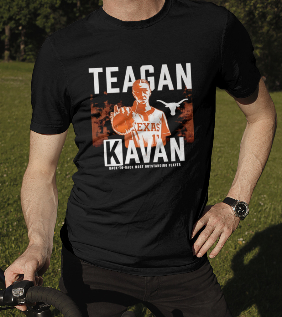 Texas Softball Teagan Kavan Back To Back Most Outstanding Player T-Shirt