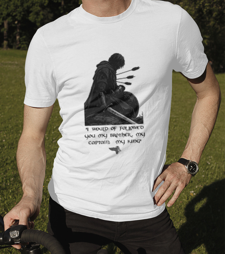 Boromir Lord Of The Rings Fellowship My Brother My Captain My King T-Shirt