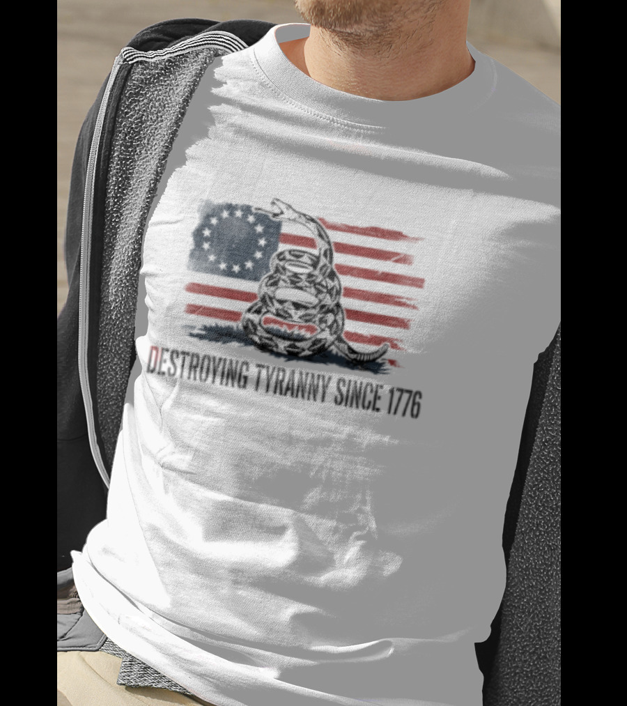 Destroying Tyranny Since 1776 Betsy Ross Flag Snake T-Shirt