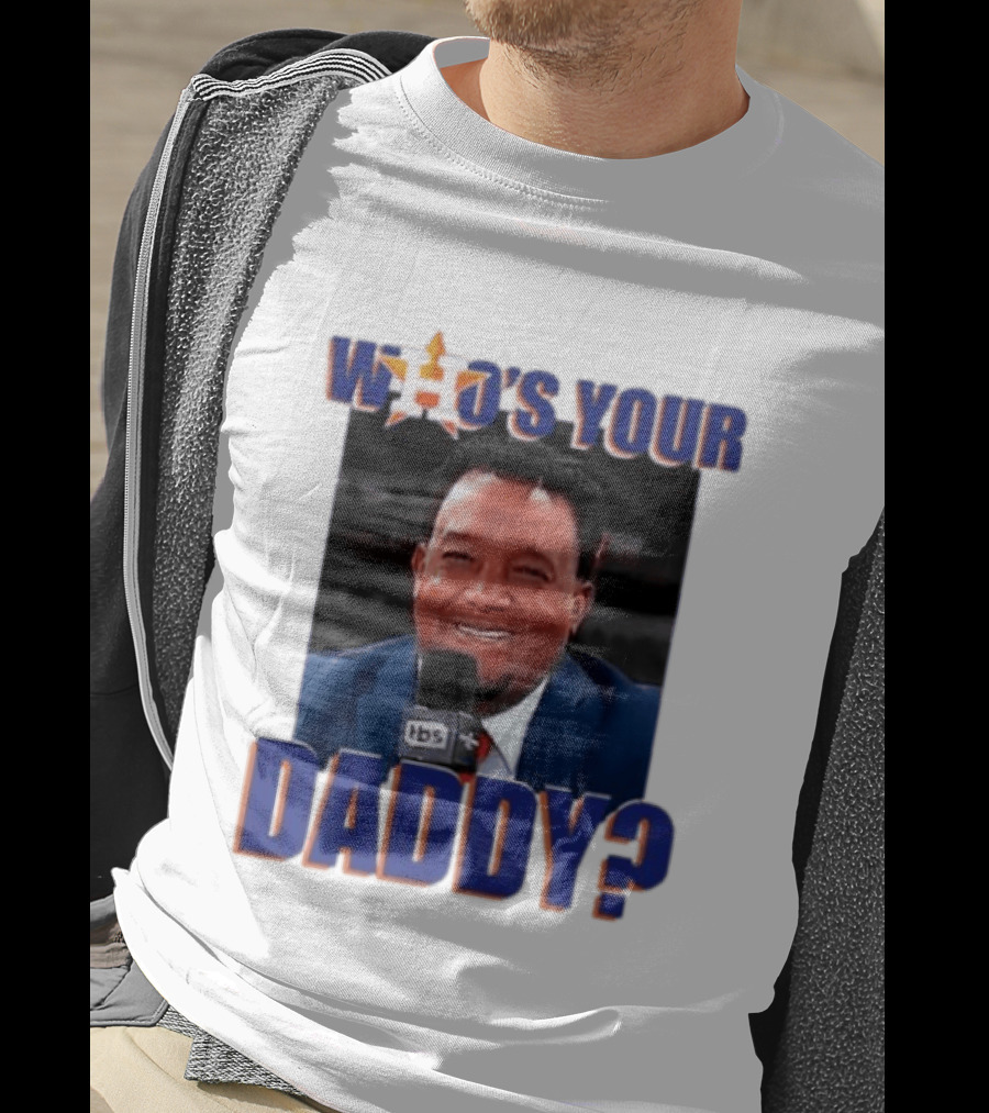 Houston Astros Who's Your Daddy Pedro Martinez TBS T-Shirt