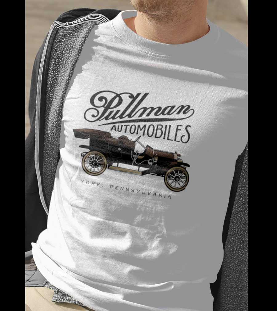 Pullman Automobiles Vintage York Pennsylvania Classic Car T-Shirt