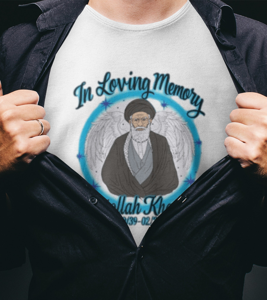 In Loving Memory Ayatollah Khamenei 041939 022826 T-Shirt