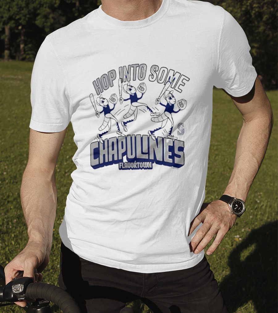 Hop Into Some Chapulines Flavortown Seattle Mariners Baseball Fun T-Shirt