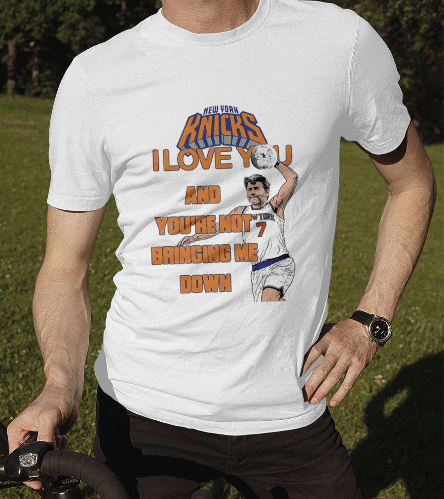 Vampire Weekend New York Knicks I Love You And You're Not Bringing Me Down Basketball Player T-Shirt